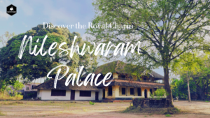 Nileshwaram Palace