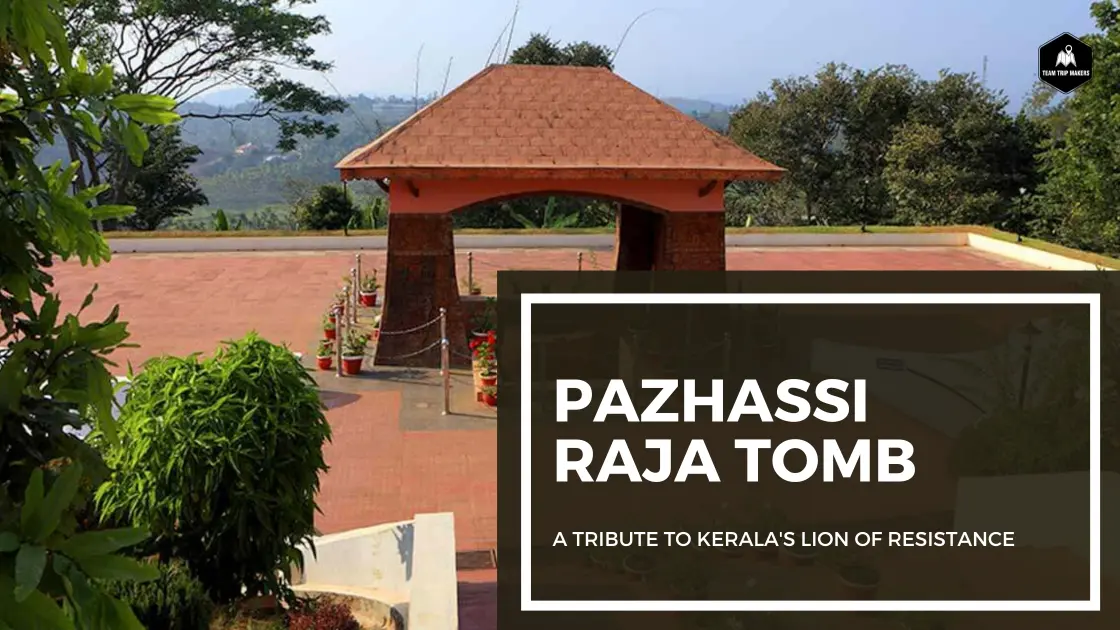 Pazhassiraja Tomb